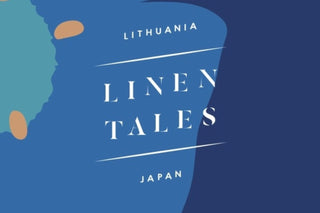 Linen Tales + Japan: Litauische Leinentradition Und Japanische Ästhetik In Einem - Linen Tales 